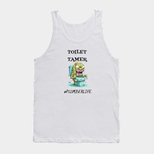 Toilet Tamer #plumberlife Tank Top